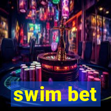 swim bet